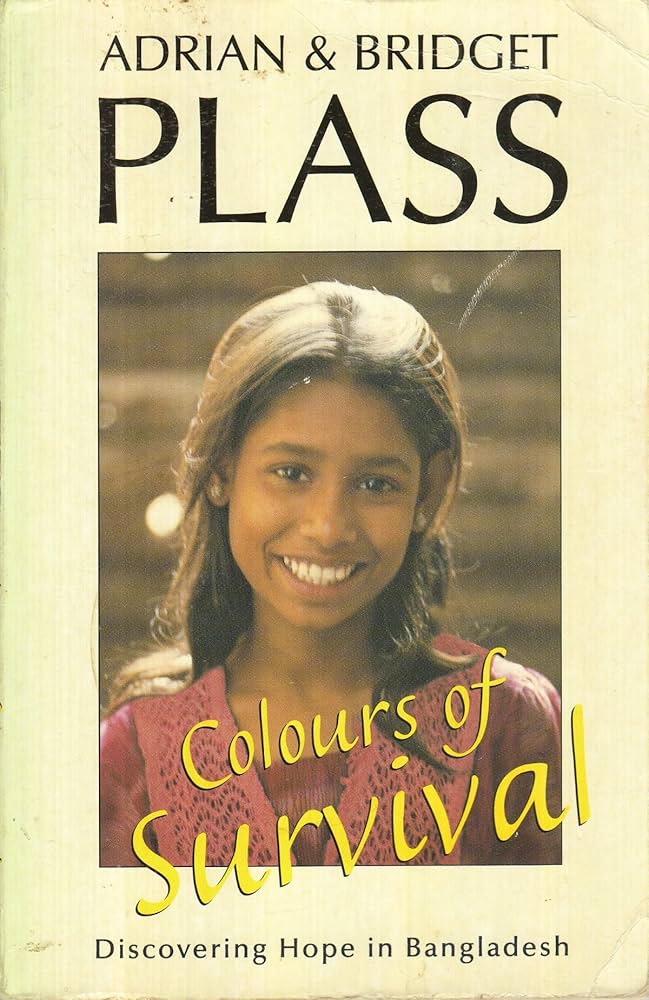 Colours of Survival : Discovering Hope In Bangladesh