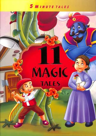 11 Magic Tales : 5 Minute Tales