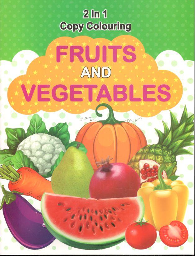 Fruits And Vegetables : 2 in 1 Copy Colouring