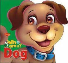 Who Am I? Dog