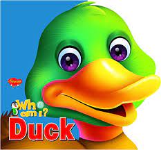 Who Am I? Duck