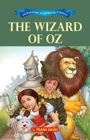 The Wizard of Oz : Everlasting Illustrated Classics