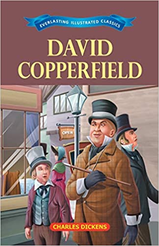 David Copperfield : Everlasting Illustrated Classics