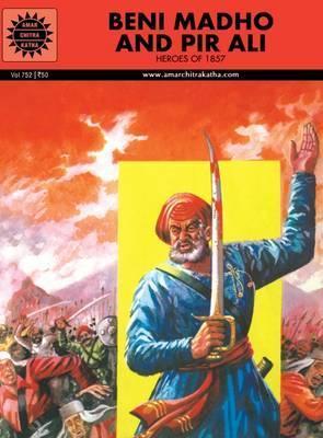 Beni Madho And Pir Ali : Amar Chitra Katha Vol. 752