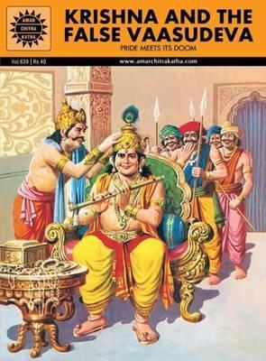 Krishna And The False Vaasudeva : Amar Chitra Katha (Vol. 639)