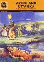 Aruni And Uttanka : Amar Chitra Katha (Vol. 652)