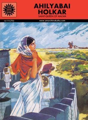Ahilyabai Holkar : Amar Chitra Katha (Vol. 773)