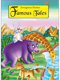 Famous Tales : Evergreen Stories