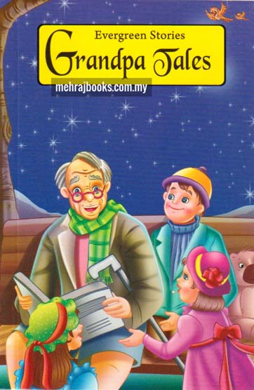 Grandpa Tales : Evergreen Stories