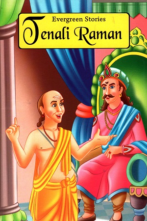 Tenali Raman : Evergreen Stories
