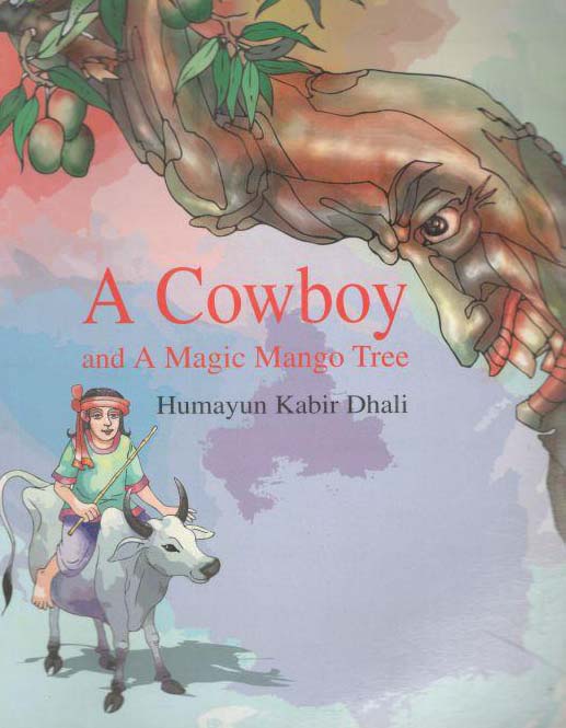 A Cowboy and A Magic Mango Tree