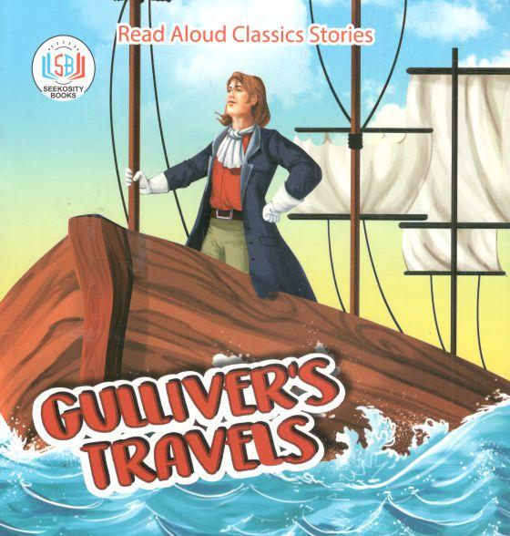 Gullivers Travels : Read Aloud Classics Stories