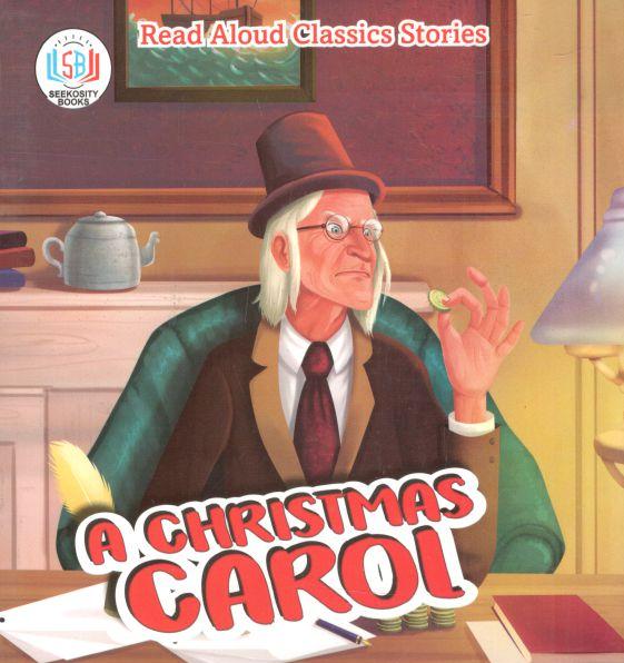 A Christmas Carol : Read Aloud Classics Stories