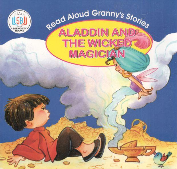 Aladdin And The Wicked Magician : Read Aloud Grannys Stories
