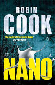Nano : The Master of the Medical Thriller