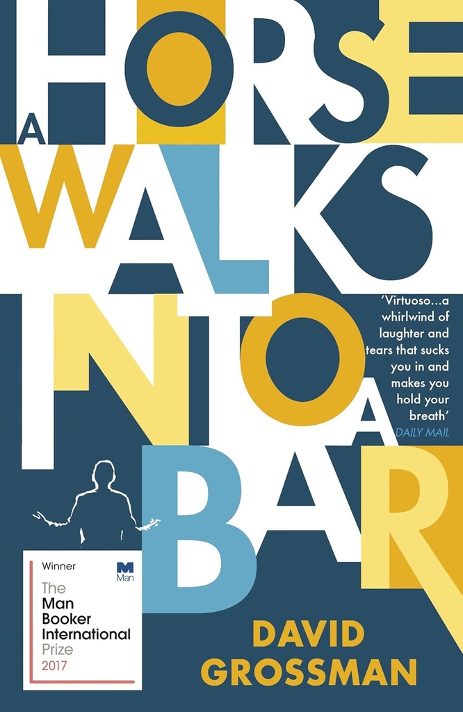 A Horse Walks Into A Bar : The Man Booker International