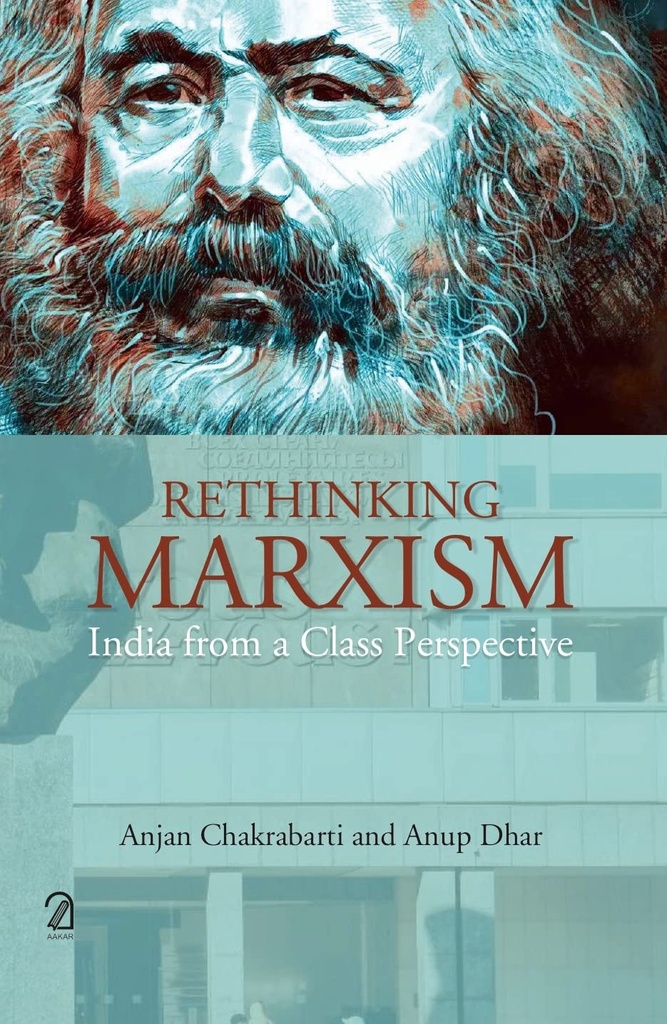 Rethinking Marxism: India from a Class Perspective