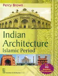 Indian Architecture : Islam Period