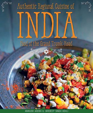 Authentic Regional Cuisine of India : Food of the Grand Trunk Road