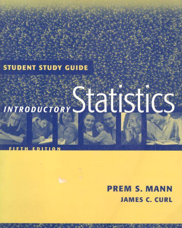 Student Study Guide : Introductory Statistics : Fifth Edition