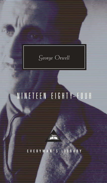 Nineteen Eighty-Four (Everymans Library)