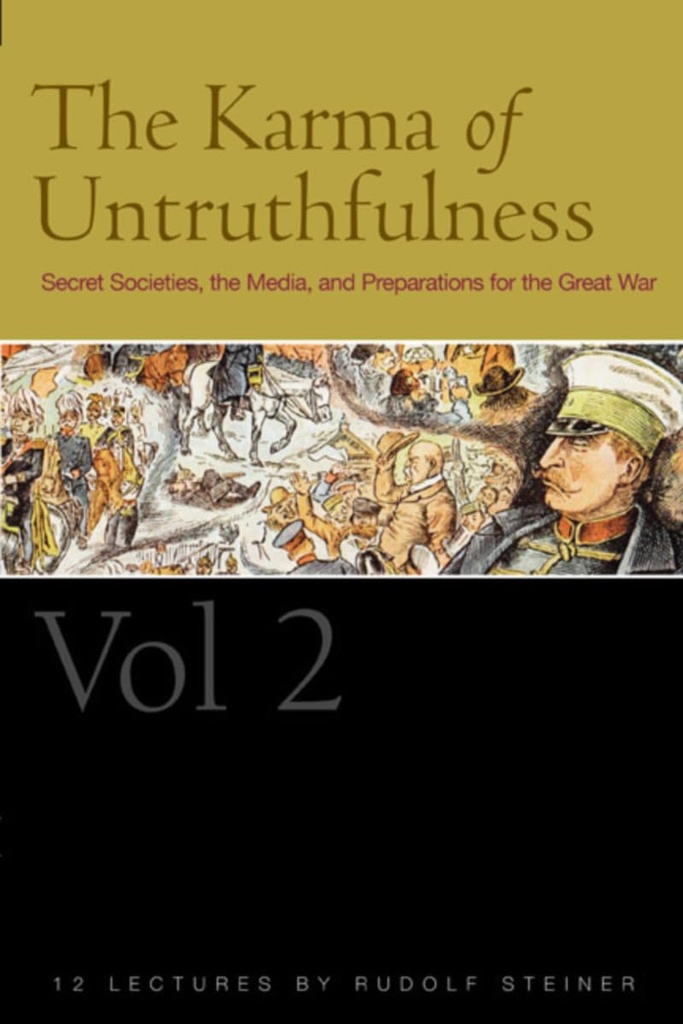 The Karma of Untruthfulness : Vol 2