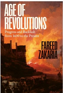 Age of Revolutions: Progress and Backlash from 1600 to the Present (Penguin Allen Lane)