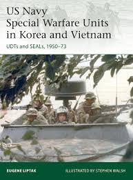 US Navy Special Warfare Units in Korea and Vietnam 