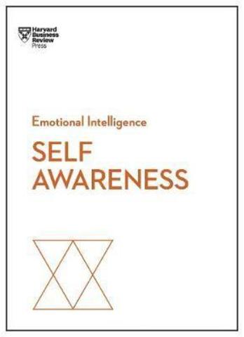 Self Awareness : Emotional Intelligence