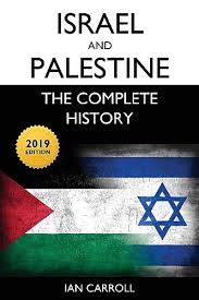 Israel and Palestine : The Complete History
