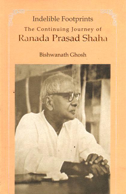 The Continuing Journey of Ranada Prasad Shaha