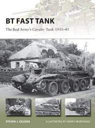 BT Fast Tank : The Red Armys Cavalry Tank 1931-45