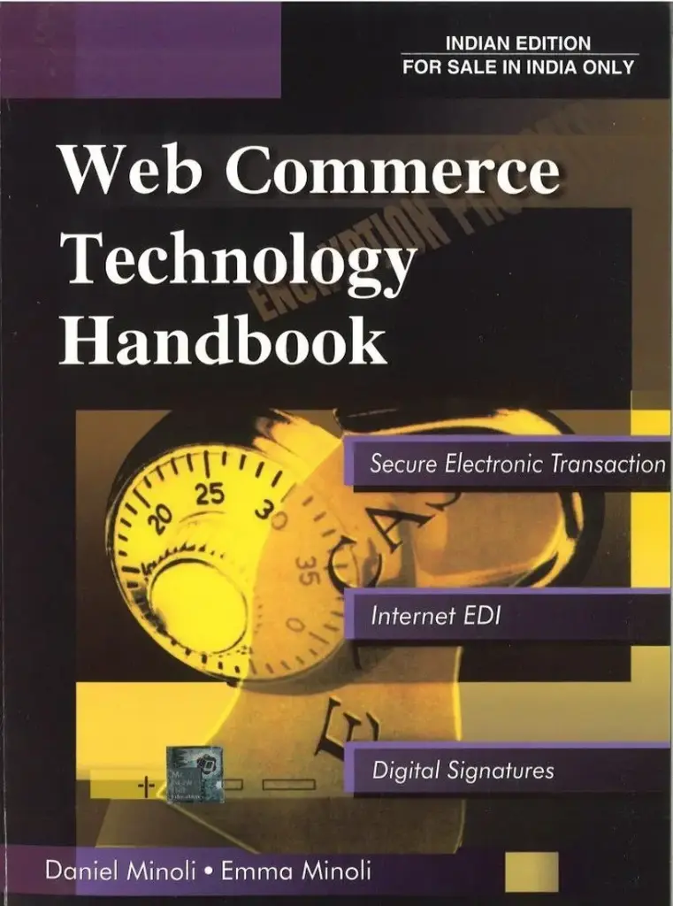 Web Commerce Technology Handbook : Secure Electronic Transaction, Internet EDI, Digital Signatures