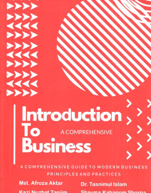 Introduction To Business : A Comprehensive