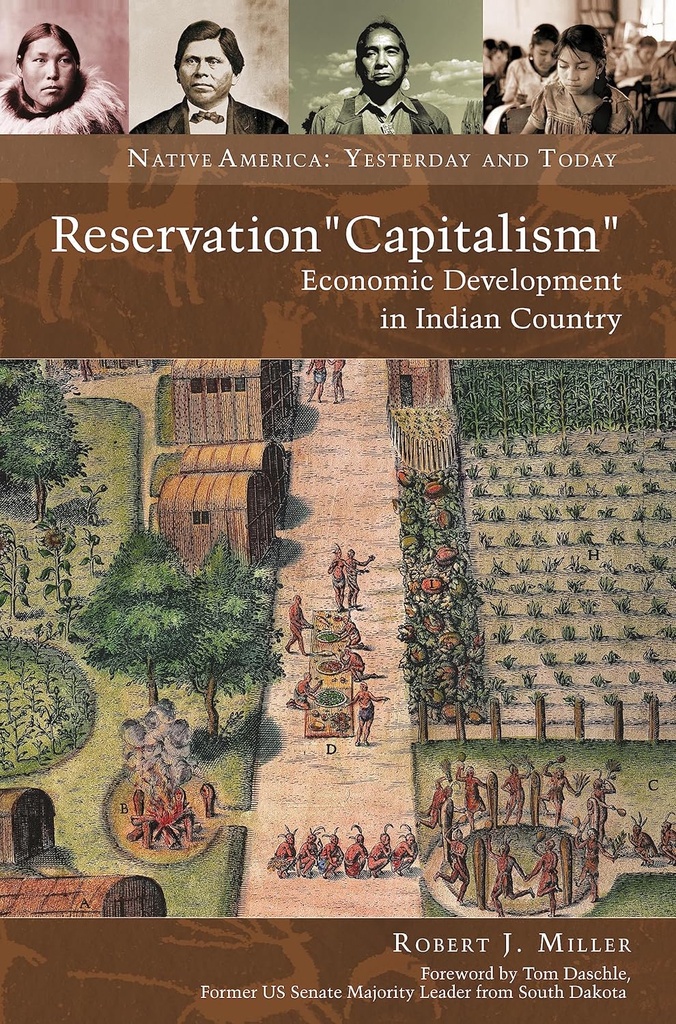 Reservation Capitalism : Economist Development In Indian Country