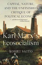 Karl Marxs Ecosocialism