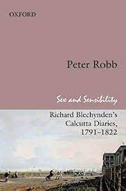 Sex and Sensibility : Richard Blechyndens Calcutta Diaries, 1791-1822