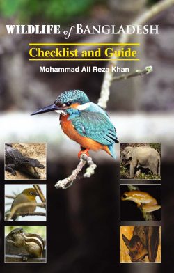Wildlife of Bangladesh : Checklist and Guide