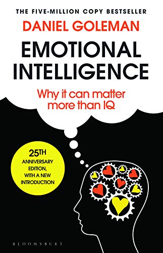 Emotional Intelligence : Why It Can Matter More Than IQ