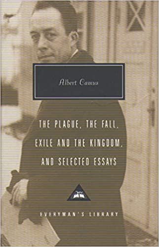 The Plague, The Fall, Exile And The Kingdom, And Selected Essays