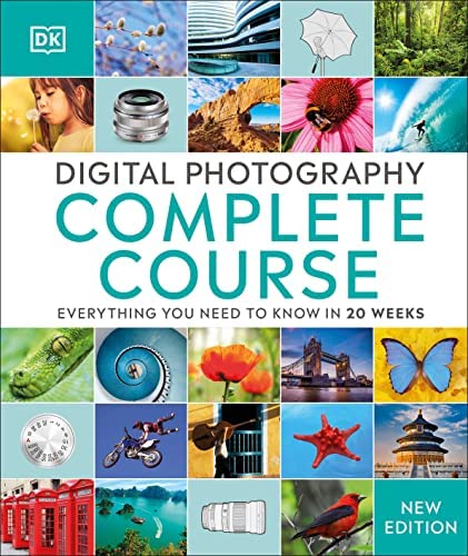 Digital Photography Complete Course (DK)