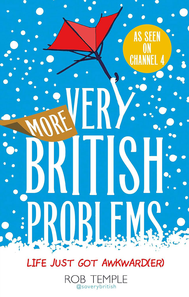 More Very British Problems : Life Just Go Awkward (Er)
