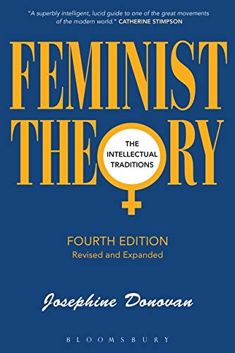 Feminist Theory : The Intellectual Traditions : Fourth Edition