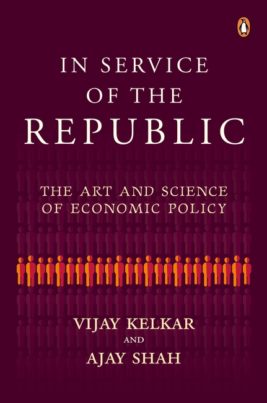 In Service of The Republic : The Art and Science of Economic Policy