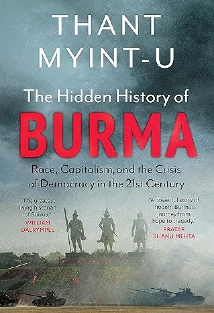 The Hidden History of Burma