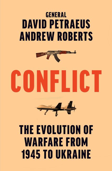 Conflict : The Evolution of Warfare From 1945 To Ukraine
