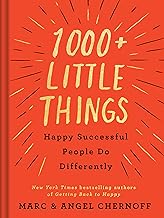 1000+ Little Things Happy Successful People Do Differently