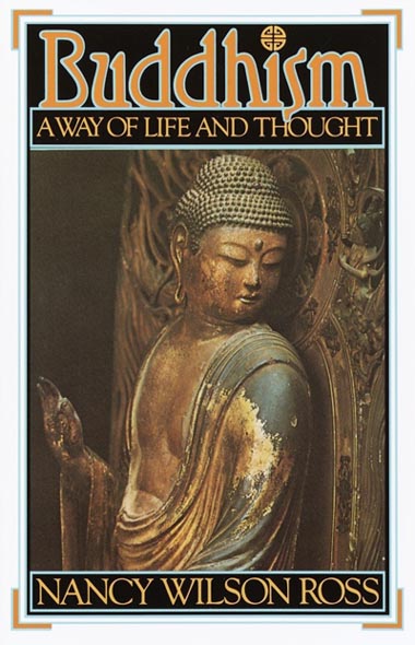 Buddhism : Way of Life & Thought