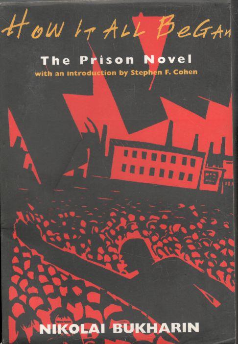How It All Began : The Prison Novel