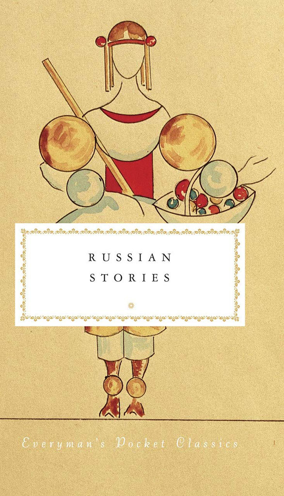 Russian Stories (Everymans Classics)